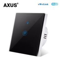 Axus สวิทช์ผนังสัมผัสแบบมาตรฐานสหภาพยุโรป1/2/3แก๊ง1way Ewelink สมาร์ทสนับสนุน Alexa Google บ้านผู้ช่วย Ifttt Ac110-220v การควบคุมแอป