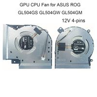 พัดลมการระบายความร้อน GPU CPU แล็ปท็อป12V สำหรับ ASUS ร็อคสตริกซ์ GL504 GL504G GL504GM GL504GW GS พัดลมให้ความเย็น13NR00L0P12011 13NR00L0P11011