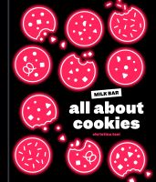 หนังสืออังกฤษใหม่ All about Cookies : A Milk Bar Baking Book [Hardcover]