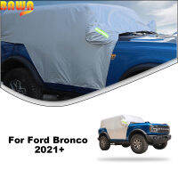 BAWA Windproof Snowproof กันฝนกันฝุ่นรถสำหรับ Ford Bronco 2ประตู2021Up Anti Sun Shade อุปกรณ์เสริมภายนอก