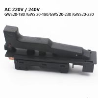 GJPJ-Switch Trigger Replacement Accessories Ac 220v/240v For Bosch Gws20-180 Gws 20-180 Gws 20-230 Power Tools Angle Grinder