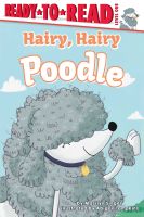 หนังสืออังกฤษใหม่ Hairy, Hairy Poodle : Ready-To-Read Level 1 (Ready-to-read) [Paperback]