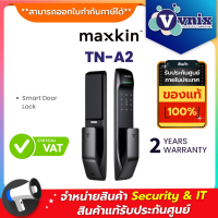 TN-A2 Maxkin Smart Door Lock By Vnix Group