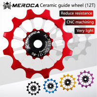 【SHIP IN 24 HOURS 】MEROCA MTB Road Folding bike 12T Guide Wheel Ceramics Jockey Wheel Derailleur Pulley Positive Negative Gear Alloy Guide Wheel