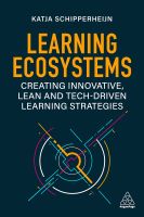 Chulabook(ศูนย์หนังสือจุฬาลงกรณ์มหาวิทยาลัย) c321หนังสือ9781398607408 LEARNING ECOSYSTEMS: CREATING INNOVATIVE, LEAN AND TECH-DRIVEN LEARNING STRATEGIES