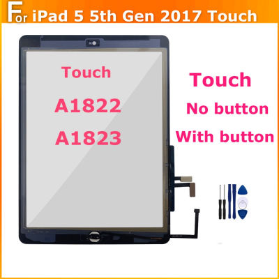 อะไหล่เปลี่ยน A1822 5th สำหรับ IPad 5,A1823 2017มี/ไม่มีปุ่มสำหรับ IPad 5 Touch