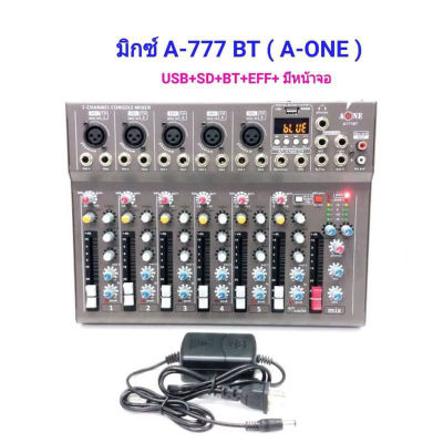 A-ONE มิกเซอร์ 7ช่อง Live Mixing Studio Audio Sound Mixer Console USB ฺBLUETOOTH รุ่น A777BT รุ่นใหม่ล่าสุด  PT SHOP