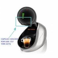 เครื่องชงกาแฟอะไหล่ผู้ถือแคปซูลสำหรับ NESCAFE Dolce Gusto EDG737ผู้ถือแคปซูลสำหรับ EDG 737ประเภท9775