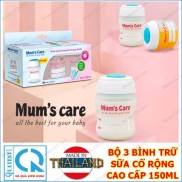 RẺ VÔ ĐỊCH Bộ 3 bình trữ sữa Mẹ cổ rộng cao cấp 150ml Mum s Care Sản xuất