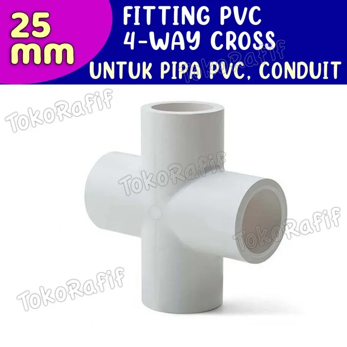 Fitting PVC 4Way Cross 3/4 inch 25mm White untuk PIPA CONDUIT BOSS