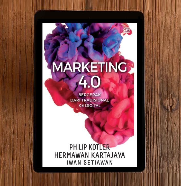 [Buku Bahasa Melayu] Marketing 4.0 - Philip Kotler, Hermawan Kartajaya ...