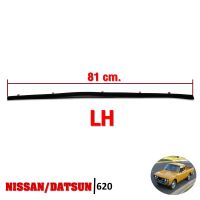 ยางรีดน้ำ นอกประตู เส้นยาว 81cm ข้างซ้าย 1 เส้น สีดำ สำหรับ Nissan,Datsun 620 Pick Up Truck ปี 1972-1979