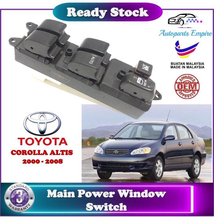 TOYOTA COROLLA ALTIS 】 Main Power Window Switch ( 2000 2008 / OEM