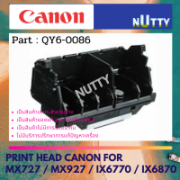 CANON Print Head หัวพิมพ์ For IX6770/IX6870/MX727/MX927 ( QY6-0086 )