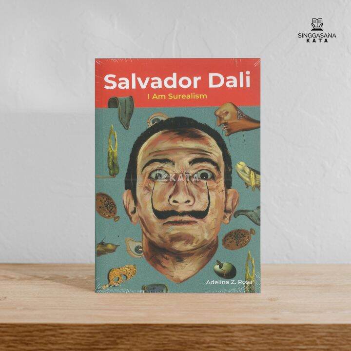 Buku Biografi Salvador Dali I Am Surealism - Adelina Z. Rosa - Warning ...