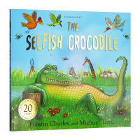 Huayan original selfish crocodile English original picture book the selfish crocodile Anniversary Edition English childrens Enlightenment reading childrens picture book English book