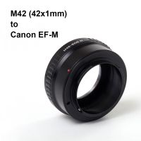 M42-EOS M สำหรับ M42 (42X1mm) - Canon EOS EF-M ตัวแปลงเลนส์ M42-EF M, EFM EF M สำหรับ Canon M5 M6 M6II M100 M200