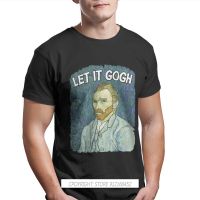 Let It Gogh Graphic Tops Vincent Van Gogh Post-Impressionist Painter Homme T-Shirts Pure Cotton Oversize Tees