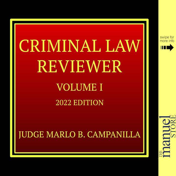 Campanilla Vol I 2022 Criminal Law Reviewer By Judge Marlo campanilla-vol-i-2022-criminal-law-reviewer-by-judge-marlo