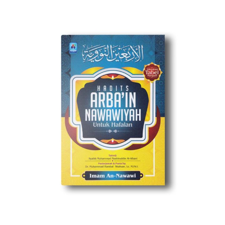 Hadits Arba'in Nawawiyah Untuk Hafalan Original - Buku Saku - Arafah ...