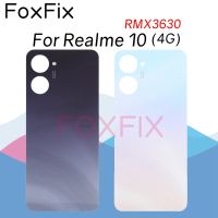 เคสพลาสติกด้านหลังเคสสำหรับ Realme 10 4G เคสแผงตัวเรือนด้านหลังประตูแบตเตอรี่พร้อม RMX3630สติกเกอร์ติดอะไหล่กล้องถ่ายรูป + กาว