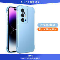 EPTWOO เคสบางเฉียบสำหรับ VIVO X80 X70 X60 X50 PRO เคสมือถือสีแมทกรอบบางเฉียบสีเมทัลลิกสีเคสหลัง PC แบบแข็ง XLE-01