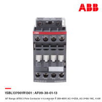 ABB : AF Range AF09 3 Pole Contactor กระแสสูงสุด ที่ 380-400V AC-1=25A, AC-3=9A 1NC, 4 kW รหัส AF09-30-01-13 : 1SBL137001R1301 เอบีบี