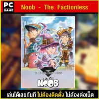 ?(PC GAME)Noob - The Factionless นำไปเสียบคอมเล่นผ่าน Flash Drive ได้ทันที โดยไม่ต้องติดตั้ง