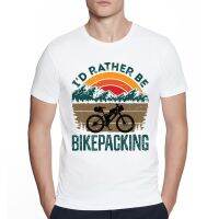 Vintage Funny ID Rather Be Bikepacking Bikepacker Mounn Biking -Shirt For Men Print Harajuku Summer T-Shirt White Tops Tees