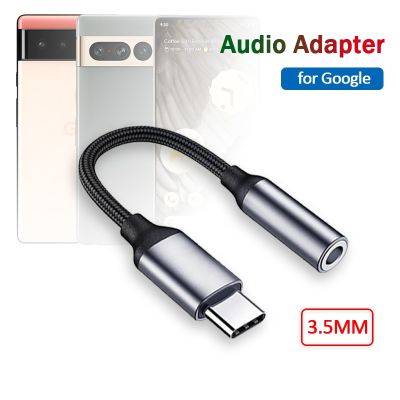 USB Type-C to 3.5mm Jack Audio Adapter Cable for Google Pixel 6a 7a 6 7 Pro Pixel 2 3 4 5 XL Headphone Converter Transfer Sound