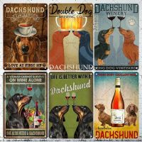 【hot】❀  Dog Metal Plate Dachshund Wine Tin Sign Is with A Poster for Man Cave Bar