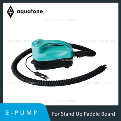 Aquatone ปั๊มลม ปั๊มไฟฟ้า แอร์ปั๊มสำหรับบอร์ดยืนพาย Electronic pump ISUP Stand Up Paddle Board
