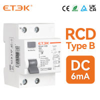 ETEK EKL6-100B-4030D6/EKL6-100B-6330D6 RCCB 10KA 1P+N 2P 4P 40A/63A 30mA Type B DC 6mA ตัวตัดวงจรปัจจุบัน ที่เหลืออยู่