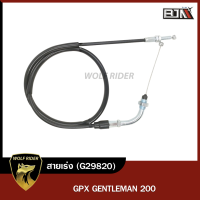 สายเร่ง GPX GENTLEMAN 200 (G29820) [BJN x WOLFRIDER] สายเคเบิ้ลเร่งเครื่องGENTLEMAN สายคันเร่งGENTLEMAN สายคันเร่งGENTLEMAN สายเร่งเครื่องGENTLEMAN GPX