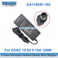 ของแท้ EDAC 19.5V 6.15A 120W อะแดปเตอร์ AC EA11003F-195 EA11013M-195สำหรับ FOLIO 9470M Targus ACP71EU ACP71AU ACP77EUZ ACP7703AUZ รับประกันสองปี