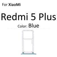 อะแดปเตอร์เครื่องอ่านสล็อตถาดใส่ซิมการ์ดสำหรับ Xiaomi Redmi 5 Plus โน๊ต5 Pro Micro Sd ชิ้นส่วนภาชนะใส่กระเป๋าเก็บบัตร