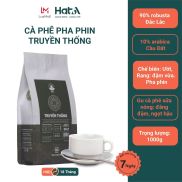 Cà Phê Pha Phin Truyền Thống HẠT A Túi 1KG - Gu Pha Phin Cà Phê Sữa Nóng