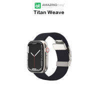 Amazingthing Titan Weave สายนาฬิกาเกรดพรีเมี่ยม สายสำหรับ Watch 38/40/41/42/44/45(ของแท้100%)