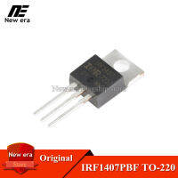 5Pcs Original IRF1407PBF TO-220 IRF1407 TO220 130A/75V MOSFET N-ช่องธรรมดาและใหม่เดิม