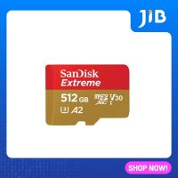 512 GB MICRO SD CARD (ไมโครเอสดีการ์ด) SANDISK EXTREME MICROSDXC CARD (SDSQXAV-512G-GN6MN)