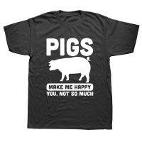 Pigs Make Me Happy Farmers T-Shirt Unisex Graphic Fashion New Cotton Short Sleeve T Shirts O-Neck Harajuku