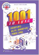 Sách 1001 Từ vựng tiếng Anh thông dụng cho kỳ thi Vstep, IELTS, TOEIC 450