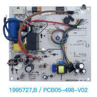 1995727 .B PCB05-498-V02เครื่องปรับอากาศในร่มแผงควบคุมวงจรสำหรับ Hisense, Fuji