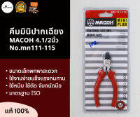 คีมมินิปากเฉียง MACOH ขนาด 4.1/2" No.mn111-115