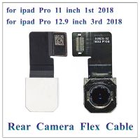 กล้องด้านหลังรองรับ iPad Pro 12.9 3rd 11 นิ้ว 1st Gen 2018 ชิ้นส่วนอะไหล่ Flex Cable กล้องขนาดใหญ่ด้านหลัง