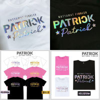 เสื้อยืดคุณภาพดี (พิมพ์พรีเมี่ยม)⭐️ PATRICK 1st FM in BKK tee | Hologram Gold