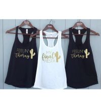 Custom Bride Stagette Cactus Scottsdale Party Tanks Final Fiesta Feeling Woman ThornyTanks Wedding Mexican Bridesmaids Tank Top