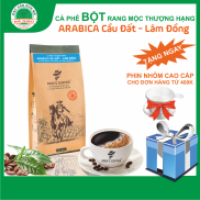 Cà Phê BỘT Men s Coffee. Dòng ARABICA Đặc Sản Cầu Đất - Lâm Đồng gói 500gr