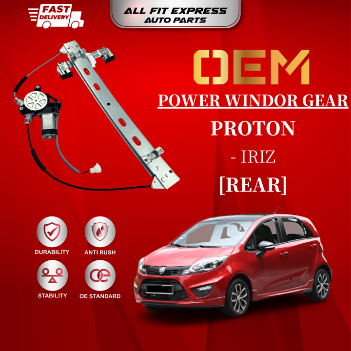 PROTON IRIZ REGULATOR REAR (BELAKANG) POWER WINDOW GEAR WITH MOTOR