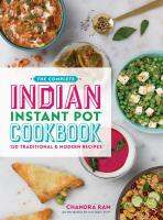 หนังสือตำราสอนทำอาหารอินเดียด้วยหม้ออินแสตนพ็อต The Complete Indian Instant Pot (R) Cookbook: 130 Traditional and Modern Recipes Paperback – 9 Nov. 2018 ของแท้นำเข้า Authentic